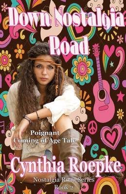 Down Nostalgia Road - Nostalgia Road 2 (Paperback)