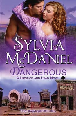 Dangerous - Lipstick and Lead 3 (Paperback)