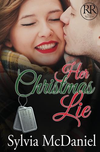 Her Christmas Lie - Racy Reunions 2 (Paperback)