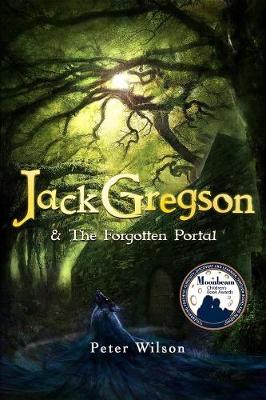 Jack Gregson & the Forgotten Portal (Paperback)