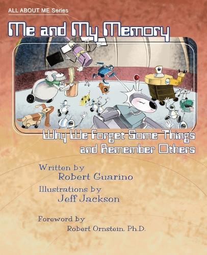 Me and My Memory: Why We Forget Some Things and Remember Others - All about Me 1 (Paperback)