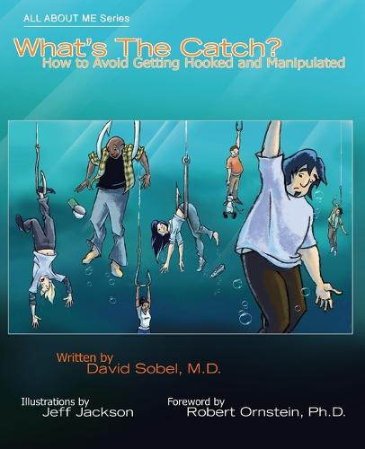 What's the Catch?: How to Avoid Getting Hooked and Manipulated - All about Me (Paperback)