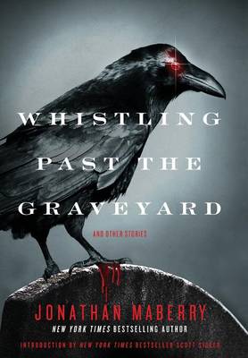 Whistling Past the Graveyard (Hardback)