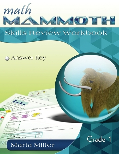 Math Mammoth Grade 1 Skills Review Workbook Answer Key By Maria Miller ...