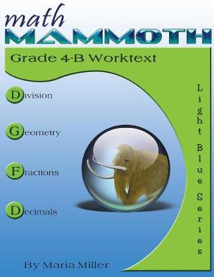 Math Mammoth Grade 4-B Worktext (Paperback)