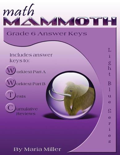 Math Mammoth Grade 6 Answer Keys (Paperback)