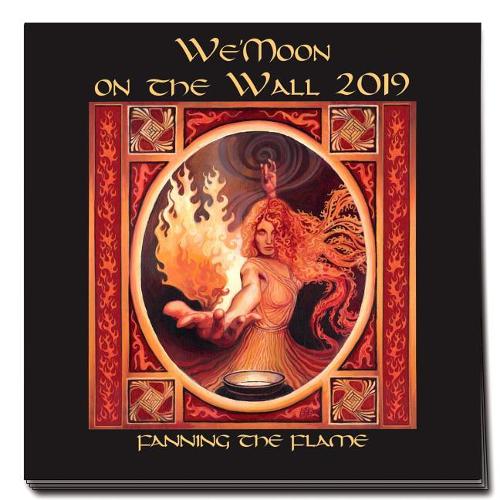 We'Moon on the Wall 2019: Fanning the Flame (Calendar)