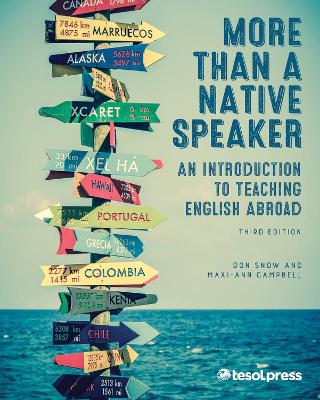 More Than a Native Speaker: An Introduction to Teaching English Abroad (Paperback)