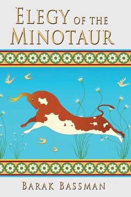 Elegy of the Minotaur (Paperback)