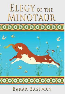 Elegy of the Minotaur (Hardback)