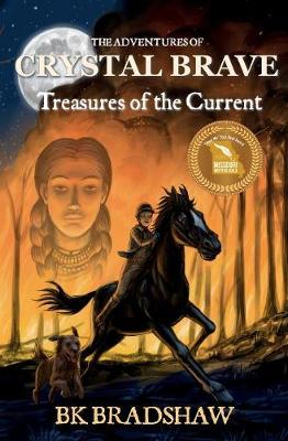 The Adventures of Crystal Brave: Treasures of the Current (Paperback)