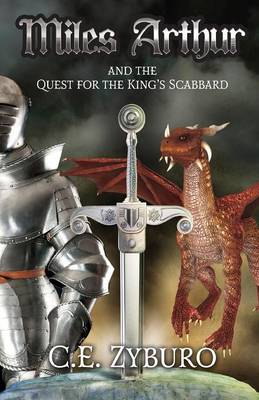 Miles Arthur and the Quest for the King's Scabbard (Paperback)