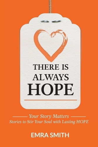 There Is Always Hope (Paperback)