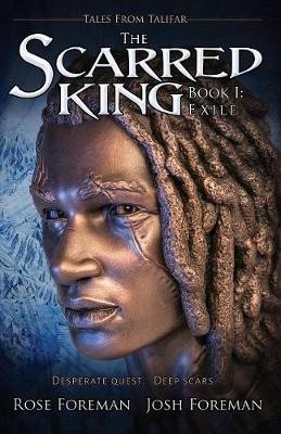 The Scarred King I: Exile - Tales from Talifar 1 (Paperback)