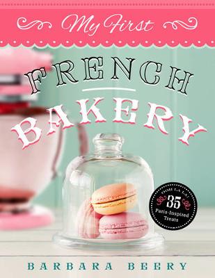 My First French Bakery (Paperback)