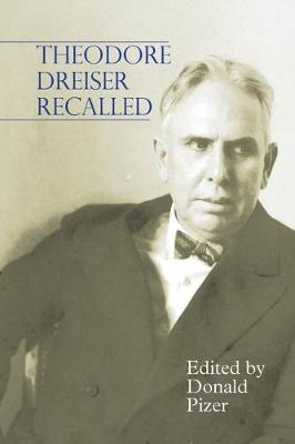 Theodore Dreiser Recalled - Clemson University Press (Hardback)