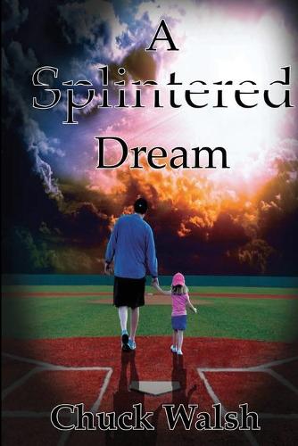 A Splintered Dream (Paperback)