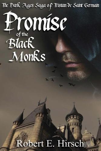 Promise of the Black Monks (Paperback)