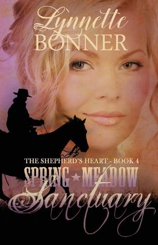 Spring Meadow Sanctuary - Shepherd's Heart 4 (Paperback)