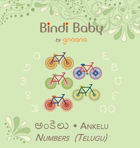 Bindi Baby Numbers (Telugu): A Counting Book for Telugu Kids (Hardback)