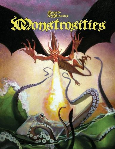 Monstrosities: Swords and Wizardry (Paperback)