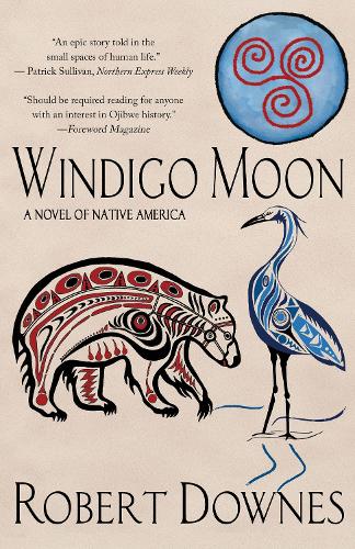 Cover Windigo Moon: A Novel of Native America