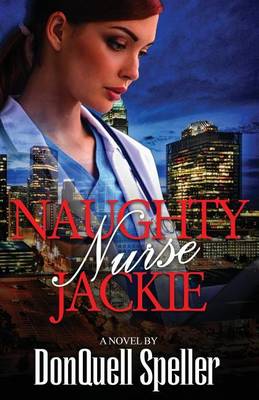 Naughty Nurse Jackie (Paperback)