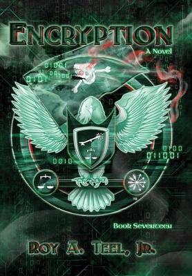 Encryption - Iron Eagle 17 (Hardback)