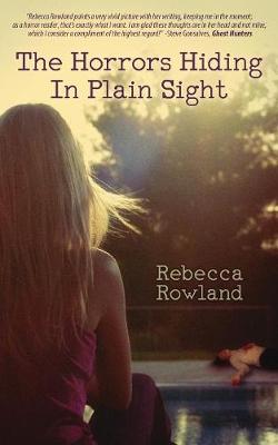 The Horrors Hiding in Plain Sight (Paperback)