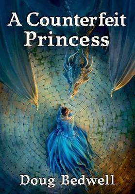 A Counterfeit Princess (Hardback)
