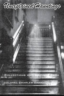 Unexplained Hauntings (Paperback)