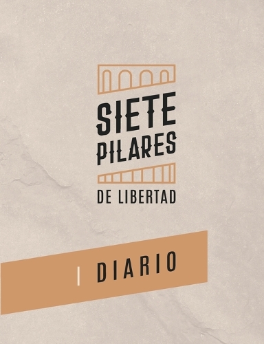 Siete Pilares De Libertad Dairio (Paperback)