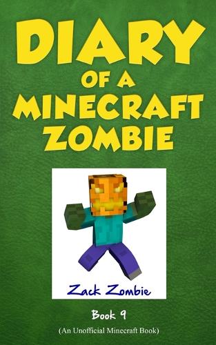 Diary Of A Minecraft Zombie Book 9 By Zack Zombie Waterstones - roblox top adventure games by egmont publishing uk waterstones