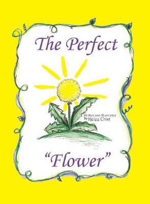 The Perfect Flower (Hardback)