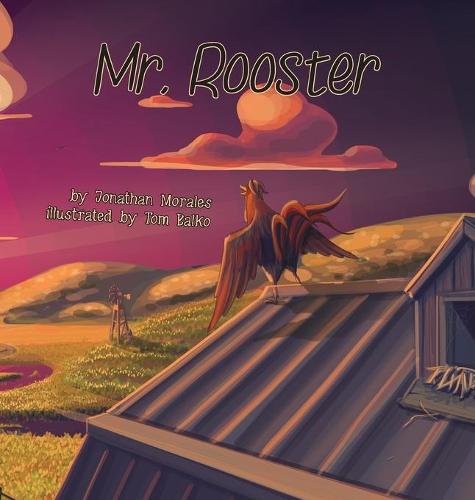 Mr. Rooster (Hardback)
