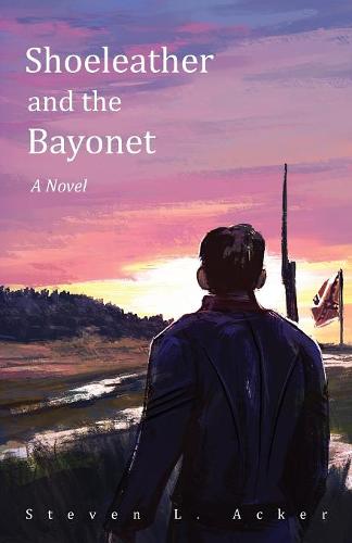 Shoeleather and the Bayonet (Paperback)