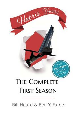 Hubris Towers: The Complete First Season - Hubris Towers 1 (Hardback)