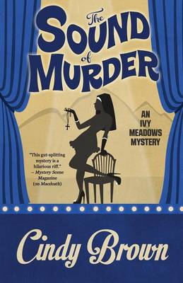 The Sound of Murder - Ivy Meadows Mystery 2 (Paperback)
