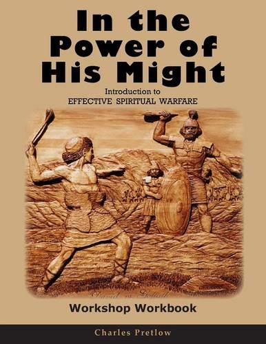In the Power of His Might Workshop Workbook (Paperback)
