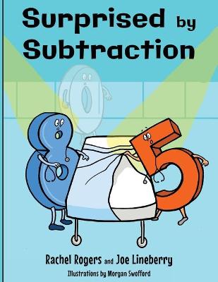 Surprised by Subtraction - Gift of Numbers 2 (Paperback)