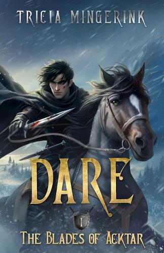 Dare (the Blades of Acktar #1) (Paperback)