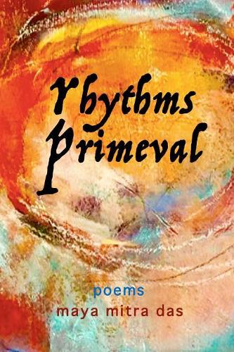 Rhythms Primeval (Paperback)