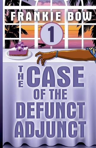 The Case of the Defunct Adjunct: A Professor Molly Mystery - Molly Barda Mysteries (Paperback)