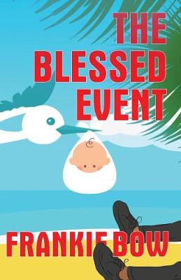 The Blessed Event - Professor Molly Mysteries 5 (Paperback)