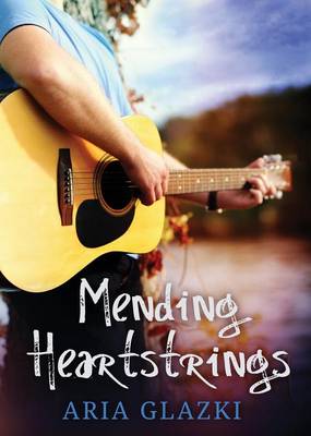 Mending Heartstrings - Forging Forever 1 (Paperback)