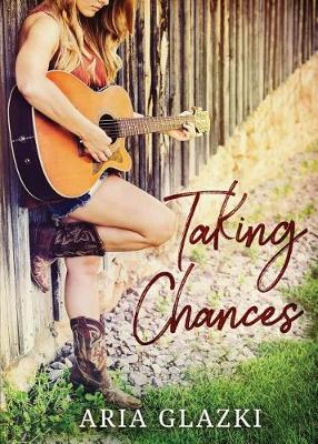 Taking Chances - Forging Forever 2.5 (Paperback)