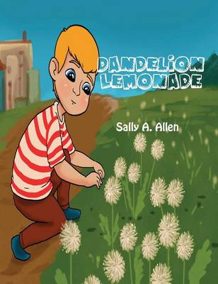 Dandelion Lemonade (Hardback)