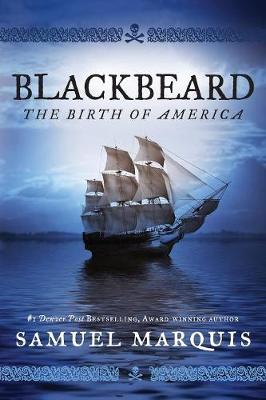 Blackbeard: The Birth of America (Paperback)