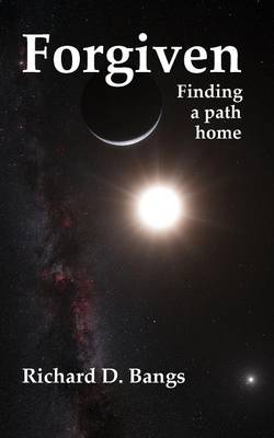 Forgiven: Finding a Path Home (Paperback)