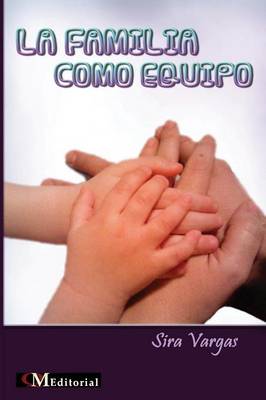 La Familia Como Equipo (Paperback)